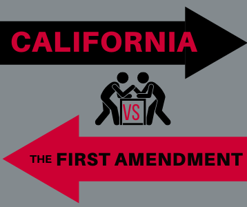 California vs. the First Amendment